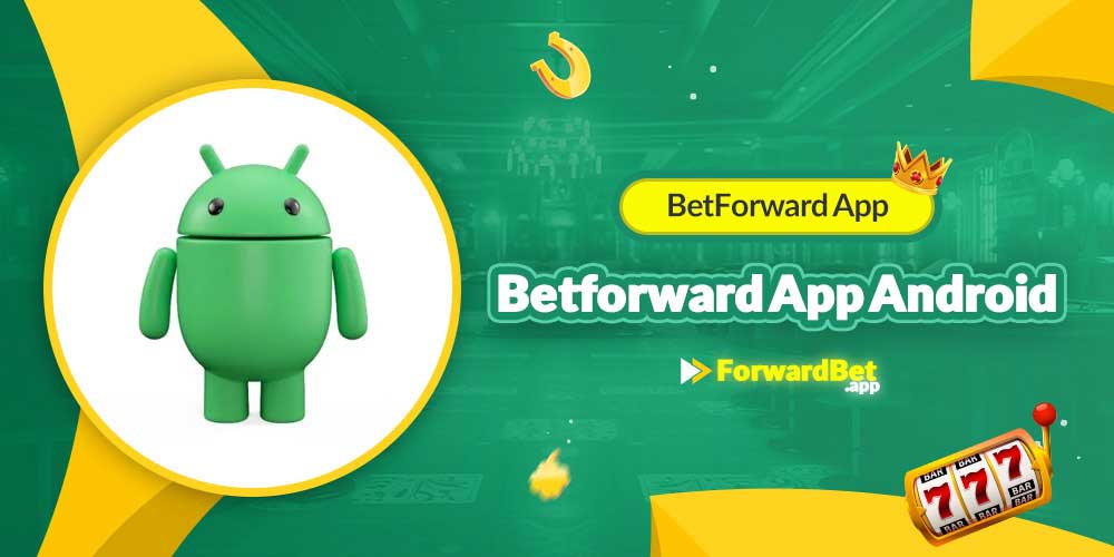 betforward app android